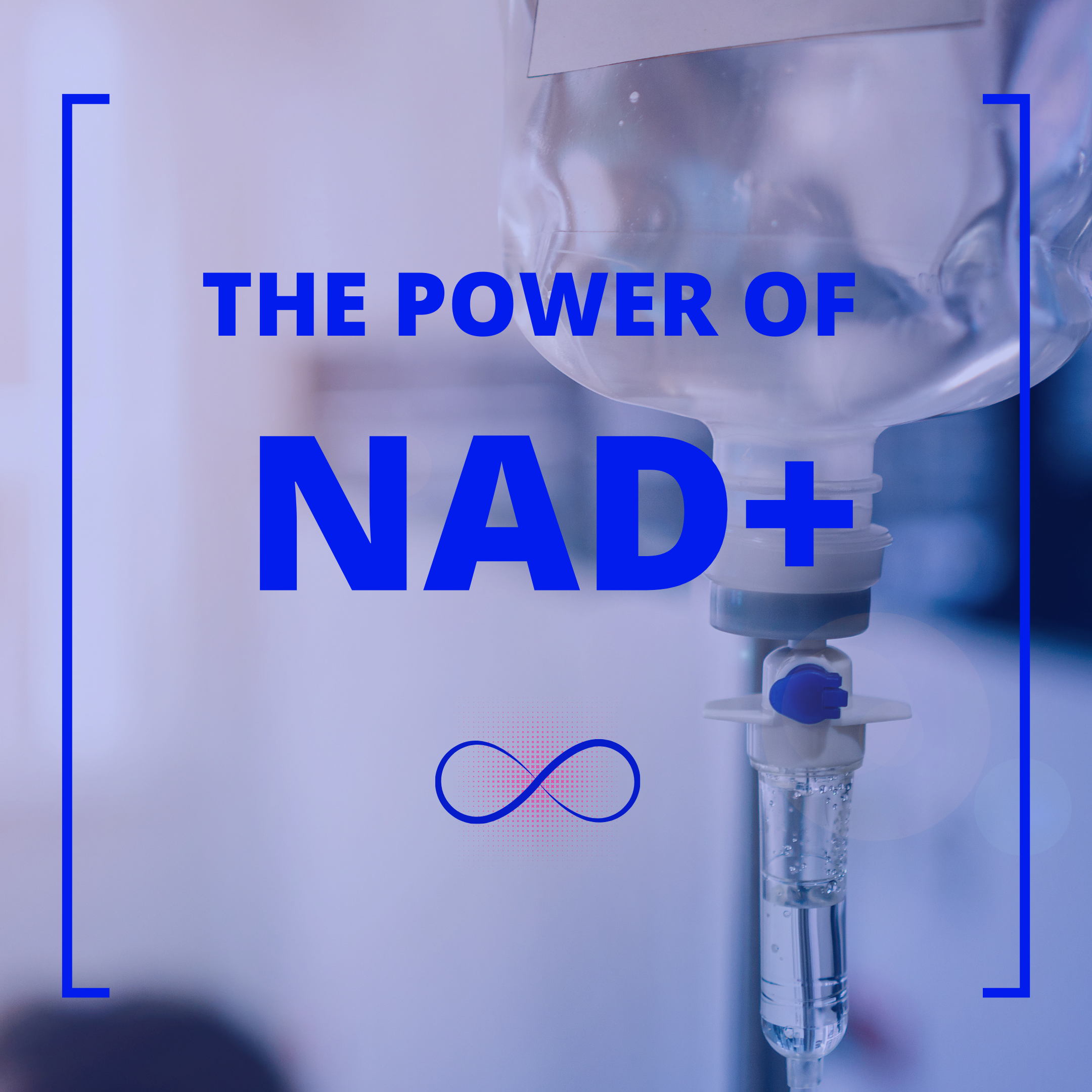 The Powerful Benefits of NAD+ IV Drips